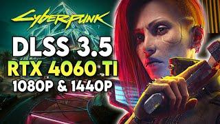 Testing DLSS 3.5 in Cyberpunk 2077 Update 2.0 | RTX 4060 Ti