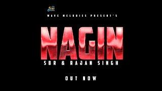 NAGIN - DAIMONDS | Shubham Raj | Rajan Singh | Prod. by SBR | Official Audio