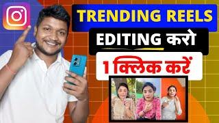 Instagram Trending Reels Editing 2024 | Trending Reels Video - Just 1 Click | Viral Reels Editing