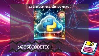 03 Python colab, estructuras control