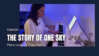 Dimash The story of one sky | Piano cover by OLGA POPOVA