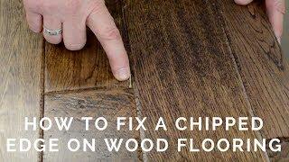 HOW TO FIX A CHIPPED WOOD FLOOR | DIY Wood Floor Edge Chip Repair