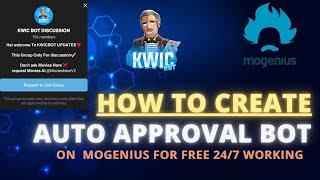 How To create Auto Approval Bot For Telegram On Mogenius | BEST alternative for  Heroku | KWIC GRAM