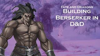 Building Berserker Heracles in Dungeons and Dragons (Fate/stay night Build for D&D 5e)