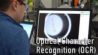 What is Optical Character Recognition? OCR Vision Inspection Systems