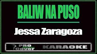 Baliw na puso - Jessa Zaragoza (KARAOKE)