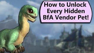 How to Unlock Every Hidden Pet on BfA's Pet Vendors!