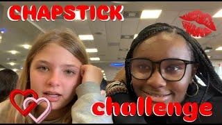 CHAPSTICK CHALLENGE (without the chapstick)