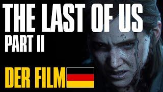 The Last Of Us 2 All Cutscenes Full Movie German | Ganzer Film Deutsch HD