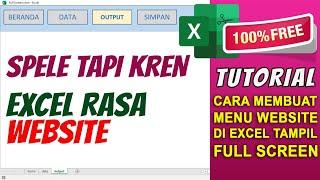 Tutorial | Cara Membuat Aplikasi Excel Fullscreen Mode Website | Gratis File Latihan