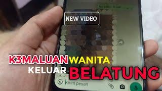 BERHUBUNGAN INT1M MALAH KELUAR BELATUNG