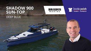 Brabus Shadow 900 Sun Top | Deep Blue | Boote Polch GmbH