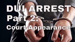 What Happens When You Go to Court for a DUI?