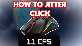 HOW TO JITTER CLICK FOR MINECRAFT PVP + AIM | Best Ways to Jitter Click