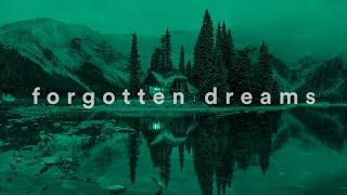 forgotten dreams // dark ambient music mix