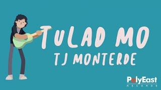TJ Monterde - Tulad Mo - (Official Lyric Video)