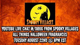 Halloween Candle Chat with Doug of Spooky Villages