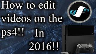 HOW TO EDIT VIDEOS ON THE PS4!! Sharefactory tutor