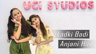 Ladki Badi Anjani Hai Dance Video | UCI Studios | Students | Ameeksha × Anjali | Agra