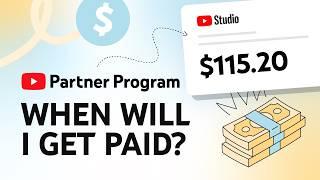 When Will I Get Paid? YouTube Partner Program Payment Timelines