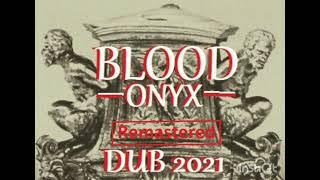 Blood Onyx - Dub'2021 (2021)