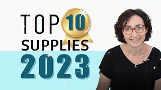 Top 10 Favorite Card Making SUPPLIES for 2023!