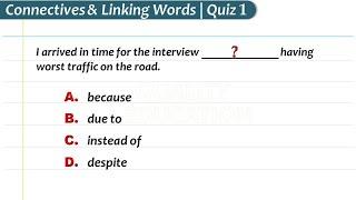 Connective & Linking Words: Quiz 1 | Practice Test Linkers & Connectors by Quality Education