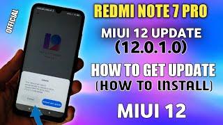 How To Get Update MIUI 12 Redmi Note 7 Pro | How To Install MIUI 12 Redmi Note 7 Pro