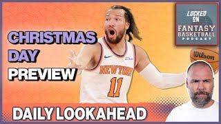 Christmas Day Fantasy Basketball Preview | Streaming Guide & Preview