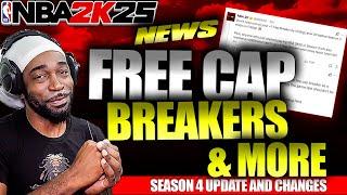 NBA 2K25 Drops FREE Cap Breakers  | Meta News & Season 4 Update