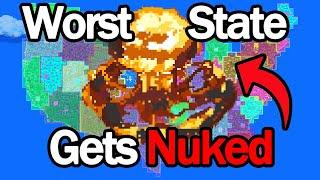 Every 2 Minutes the Worst State gets Nuked, United States BattleRoyale -(WorldBox)