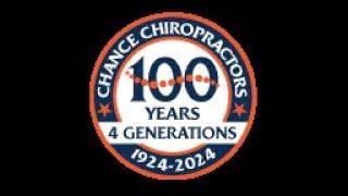 Chance Chiropractors 100 Year  History Video