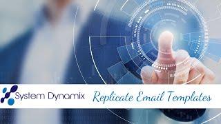 How to replicate an email template with your Dynamix Pro Email Templates