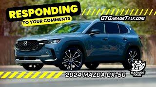 2024 Mazda CX-50 | Responding to YOUR Comments