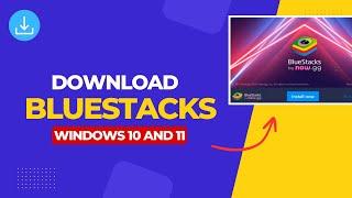 How to Download and Install Bluestacks 10 on Windows 11