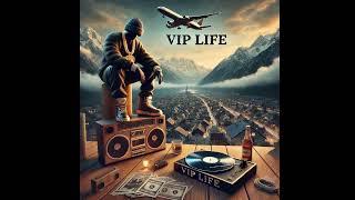 VIP LIFE