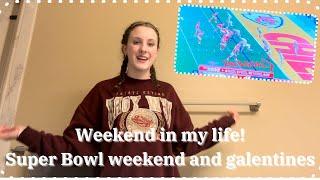 Weekend in my life // Super Bowl and galentines🩷