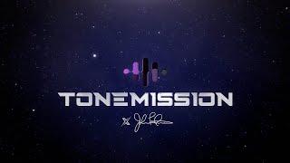 TONEMISSION - Launching July 19