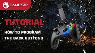 GameSir T4 pro Tutorial | How to Program the Back Buttons