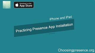 How to Install the Practicing Presence - A Christian Way App on iOS iPhone and iPad Devices