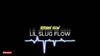 @LilSlugFlow [KitchenFlow] Official Audio (Tate Zim Comedy)