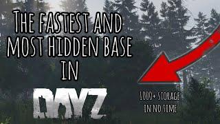 The BEST, FASTEST and most INVISIBLE BASE in DayZ xbox playstation pc