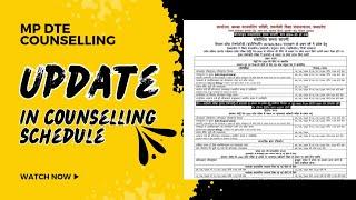 MP DTE Counselling 2024 | Update in Counselling schedule | Round 1 results |