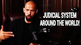 Andrew Tate Views On Judicial System Around The World