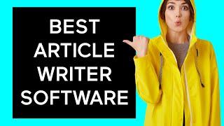 Best Article Writer Software: Generate High-Quality Content In 60 Seconds [Better Than Human] WOW!