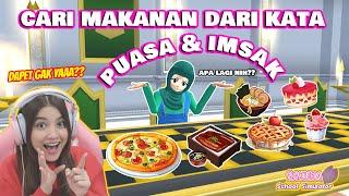 CARI SEMUA MAKANAN DARI KATA "PUASA & IMSAK" || APA AJA YAAA?? SAKURA SCHOOL SIMULATOR-PART 815