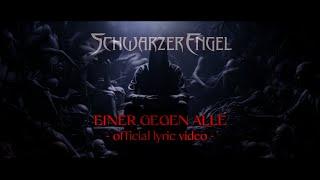 SCHWARZER ENGEL - Einer gegen Alle (OFFICIAL LYRIC VIDEO)