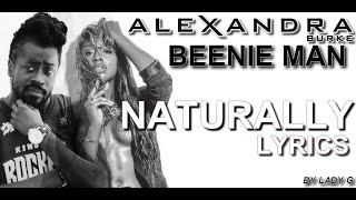 2020 -ALEXANDRA BURKE FT BEENIE MAN- NATURALLY LYRIC VIDEO HD