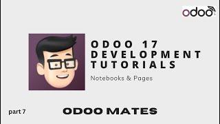 Notebook And Pages In Odoo || Odoo 17 Development Tutorials