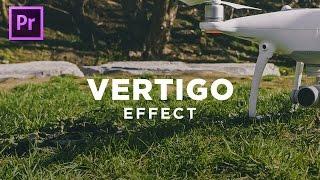 VERTIGO EFFECT - Adobe Premiere Pro CC Tutorial